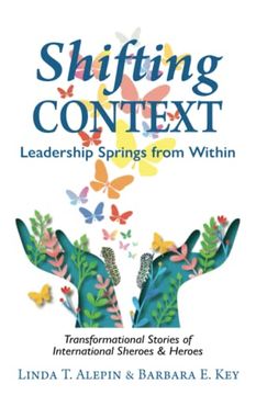 portada Shifting Context: Leadership Springs from Within (en Inglés)