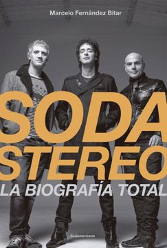Libro Soda Stereo, Marcelo Fernández Bitar, ISBN 9789500757430. Comprar en  Buscalibre