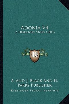 portada adonia v4: a desultory story (1801) (in English)