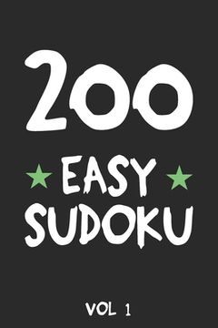 portada 200 Easy Sudoku Vol 1: Puzzle Book, hard,9x9, 2 puzzles per page