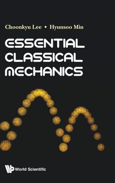 portada Essential Classical Mechanics (Classical Mechanics Continuum) (in English)
