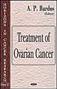 portada Treatment of Ovarian Cancer (Horizons in Cancer Research Series)