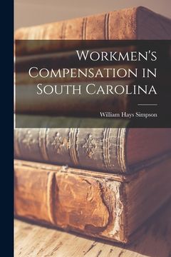 portada Workmen's Compensation in South Carolina