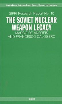 portada the soviet nuclear weapon legacy (en Inglés)