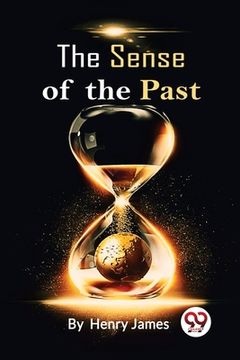 portada The Sense Of The Past (en Inglés)