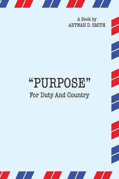 portada Purpose for Duty and Country (en Inglés)