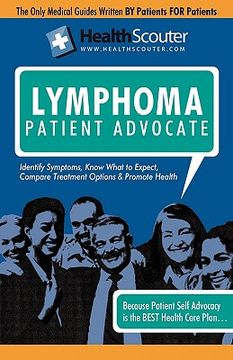 portada healthscouter lymphoma: signs of lymphoma and symptoms of lymphoma: lymphoma patient advocate (en Inglés)