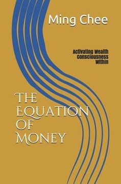 portada The Equation of Money: Activating Wealth Consciousness Within (in English)
