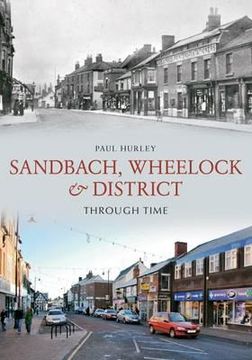 portada sandbach, wheelock & district through time (en Inglés)