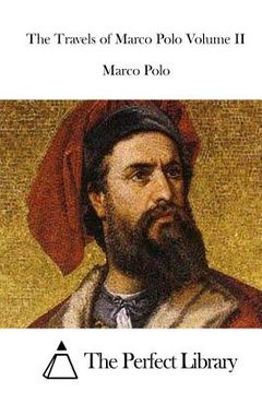 portada The Travels of Marco Polo Volume II (en Inglés)