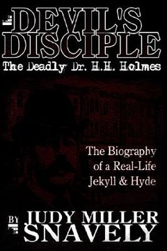 portada devil's disciple: the deadly dr. h.h. holmes (en Inglés)