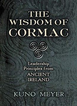 portada Wisdom of Cormac: Leadership Principles From Ancient Ireland 