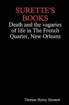 portada surette's books death and the vagaries of life in the french quarter, new orleans