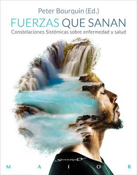 portada Fuerzas que Sanan: Constelaciones Sistémicas Sobre Enfermedad y Salud (in Spanish)