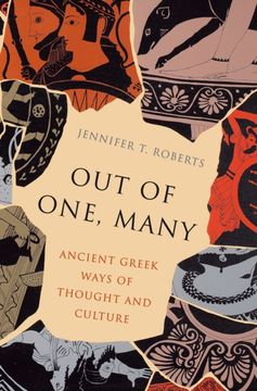 portada Out of One, Many: Ancient Greek Ways of Thought and Culture (en Inglés)