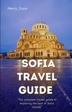 portada Sofia Travel Guide: "The complete insider guide to exploring the best of Sofia" (en Inglés)