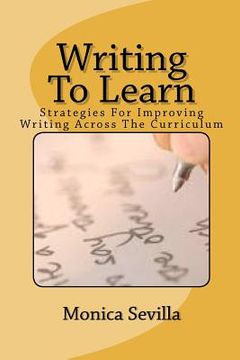 portada writing to learn: strategies for improving writing across the curriculum