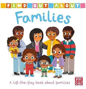 portada Families: A Lift-The-Flap Board Book About Families (Find out About) (en Inglés)