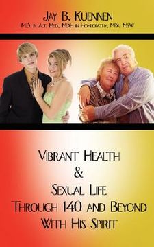 portada vibrant health and sexual life through 140 and beyond with his spirit (in English)