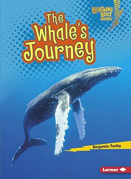 portada The Whale's Journey (Lightning Bolt Books: Amazing Migrators)