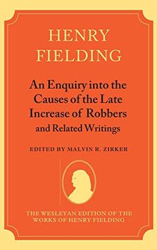 portada An Enquiry Into the Causes of the Late Increase of Robbers, and Related Writings (The Wesleyan Edition of the Works of Henry Fielding) (en Inglés)