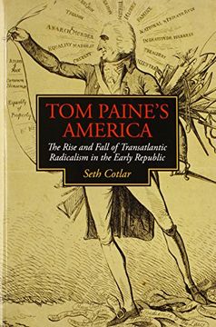 portada Tom Paine's America: The Rise and Fall of Transatlantic Radicalism in the Early Republic (Jeffersonian America) 