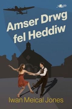 portada Amser Drwg fel Heddiw (en Welsh)