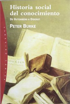 portada Historia Social del Conocimiento: De Gutenberg a Diderot (in Spanish)
