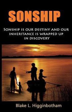 portada Sonship: 'Sonship is our destiny and our inheritance is wrapped up in dicovery' (en Inglés)