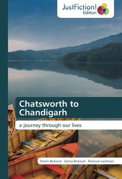 portada Chatsworth to Chandigarh: a journey through our lives