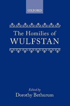 portada Homilies of Wulfstan (Oxford University Press Academic Monograph Reprints) (en Inglés)