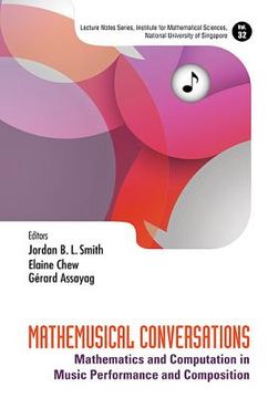 portada Mathemusical Conversations: Mathematics and Computation in Music Performance and Composition (en Inglés)