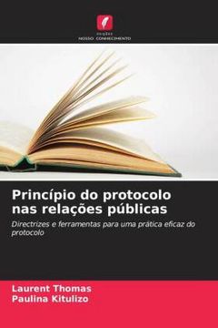 portada Princípio do Protocolo nas Relações Públicas: Directrizes e Ferramentas Para uma Prática Eficaz do Protocolo