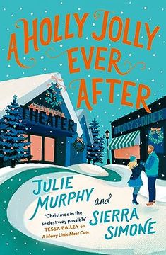 portada A Holly Jolly Ever After: The Steamy, Romantic and Laugh-Out-Loud Funny Christmas Rom-Com, set to be the Biggest Festive Book of 2023 (en Inglés)