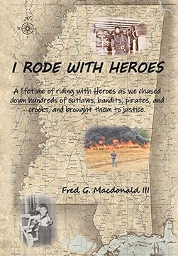 portada I Rode With Heroes Volume 1 (en Inglés)
