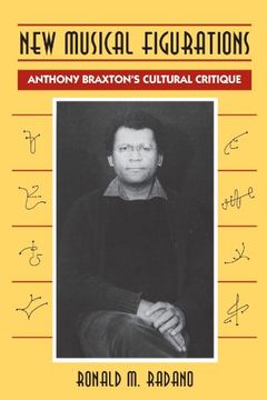 portada New Musical Figurations: Anthony Braxton's Cultural Critique (en Inglés)