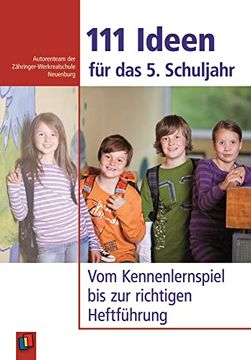 portada 111 Ideen für das 5. Schuljahr: Vom Kennenlernspiel bis zur Richtigen Heftführung 