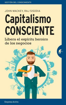 portada Capitalismo Consciente = Conscious Capitalism