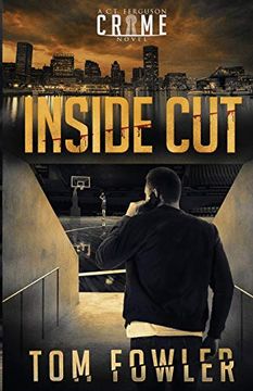 portada Inside Cut: A C. T. Ferguson Crime Novel (en Inglés)