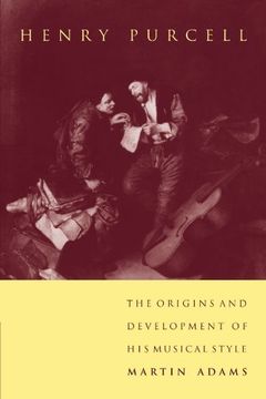 portada Henry Purcell: The Origins and Development of his Musical Style (en Inglés)