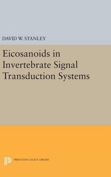 portada Eicosanoids in Invertebrate Signal Transduction Systems (Princeton Legacy Library) (in English)