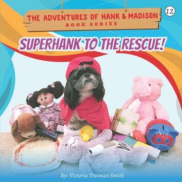 portada SuperHank to the Rescue! (en Inglés)
