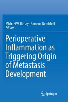portada Perioperative Inflammation as Triggering Origin of Metastasis Development