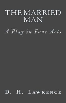 portada The Married Man: A Play in Four Acts 