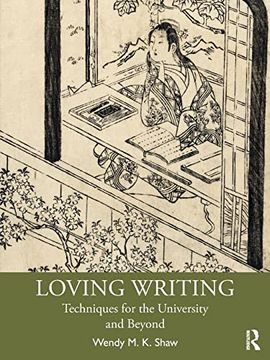 portada Loving Writing: Techniques for the University and Beyond (en Inglés)