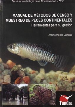 Manual de metodos de censo y muestreo de peces continentales (Tec.Biologia Conversacion)