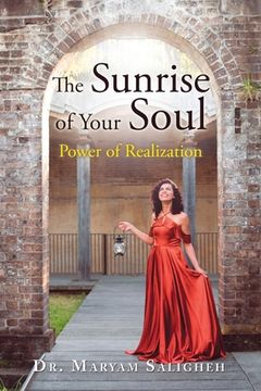 portada The Sunrise of Your Soul: Power of Realization (in English)