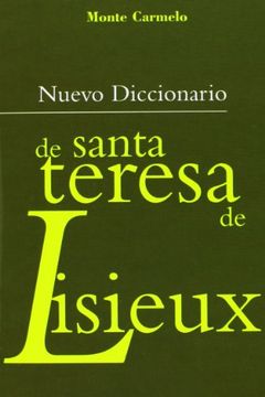 portada Nuevo Diccionario de Santa Teresa de Lisieux (2ª Ed. ) (in Spanish)