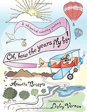 portada Oh, How the Years Fly By!: A Whimsical Coloring Journey...