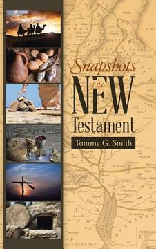 portada Snapshots of the New Testament: Standing On Faith Together (en Inglés)